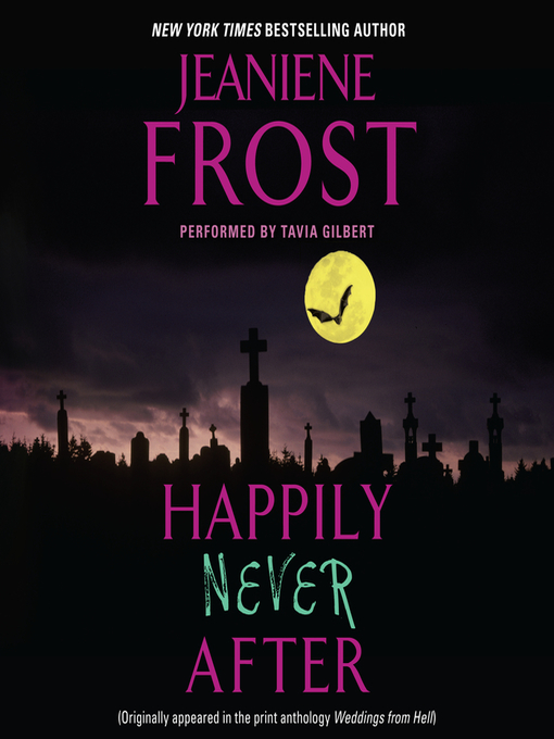 Title details for Happily Never After by Jeaniene Frost - Wait list